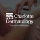 Jordann Deacon, PA-C| Charlotte Dermatology (University)