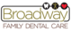 Broadway Family  Dental Care