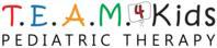 T.E.A.M. 4 Kids Pediatric Therapy Center