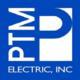 PTM ELECTRIC, INC.