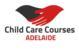 Child Care Courses Adelaide