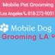 Mobile Dog  Grooming LA