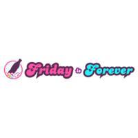 Friday is Forever