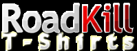 Road Kill T Shirts