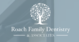Roach Family Dentistry & Associates