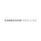 Conscious Medicine
