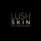Lush Skin