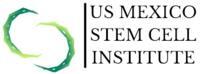 US Mexico Stem Cell Institute