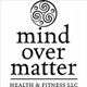 Mind Over Matter Health & F
