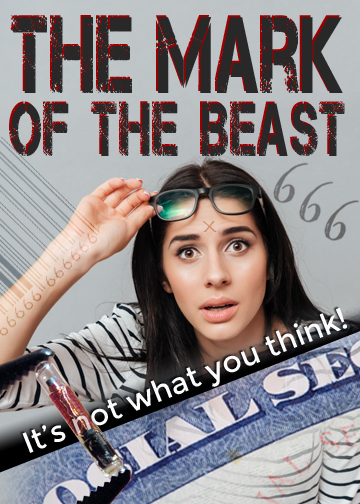 Mark of the Beast: Itâs not what you think!
