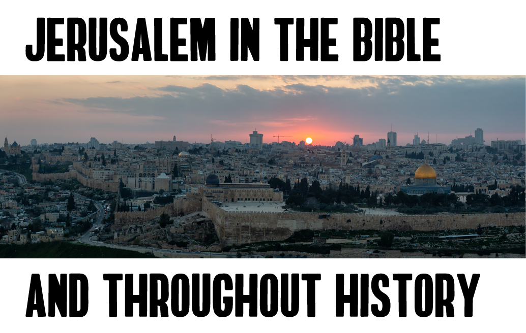 Jerusalem in the Bible and throughout History image