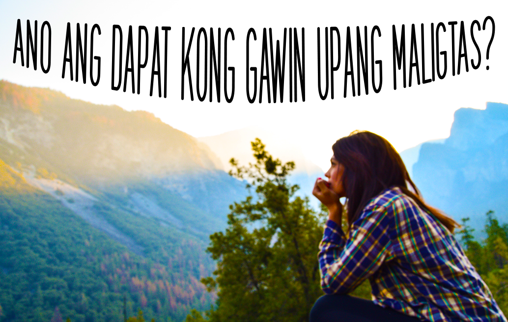 ano ang dapat kong gawin upang maligtas?