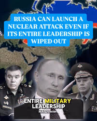 If Putin, along with the entire military leadership, was wiped out in a nuclear attack, Russia has a backup system in place for retaliation.  The automated system is designed to respond to such a scenario, with sensors across Russia collecting data on radiation, heat, and seismic activity confirming a nuclear strike.   It then awaits instructions from Moscow's command center.   If no response is received, it will assume the leadership has been wiped out and launch approximately 4,000 nuclear mis