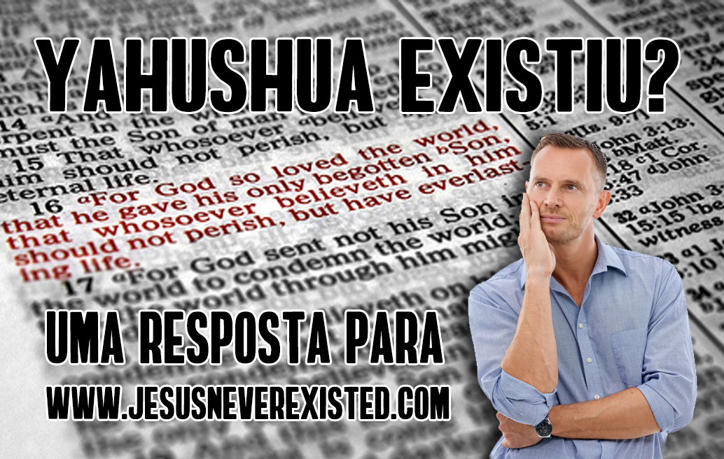 yahushua-existiu-uma-resposta-para-wwwjesusneverexisted-com
