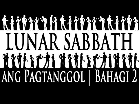 Pagtanggol sa Lunar Sabbath | Bahagi 1