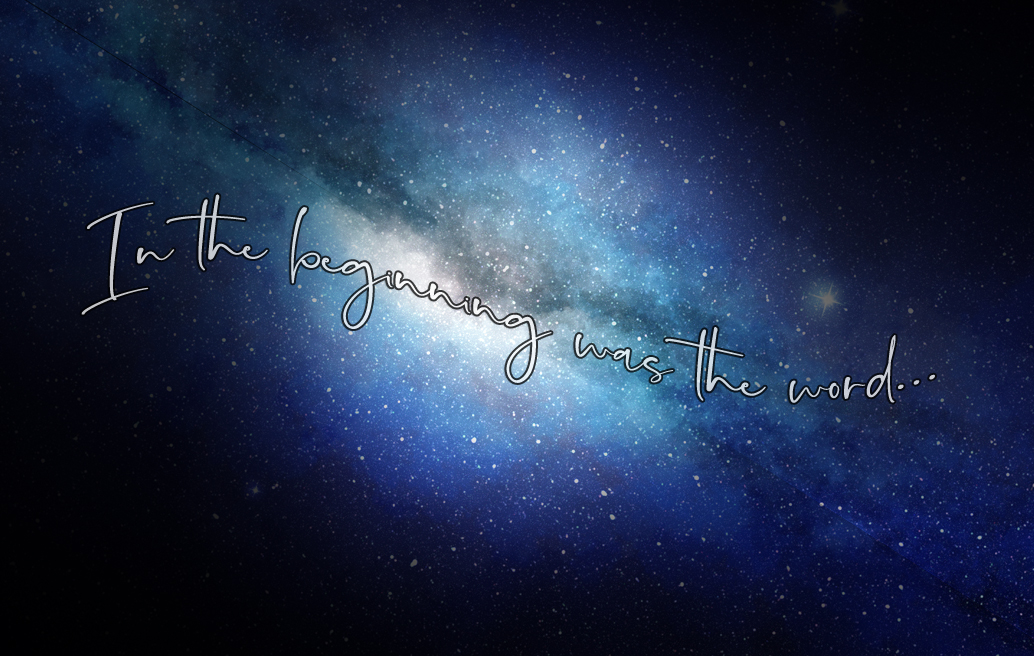 in the beginning was the word