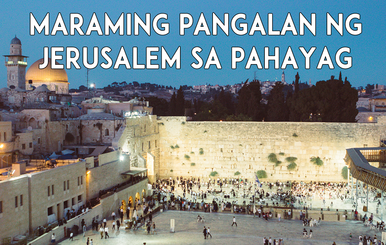 maraming-pangalan-ng-jerusalem-sa-pahayag