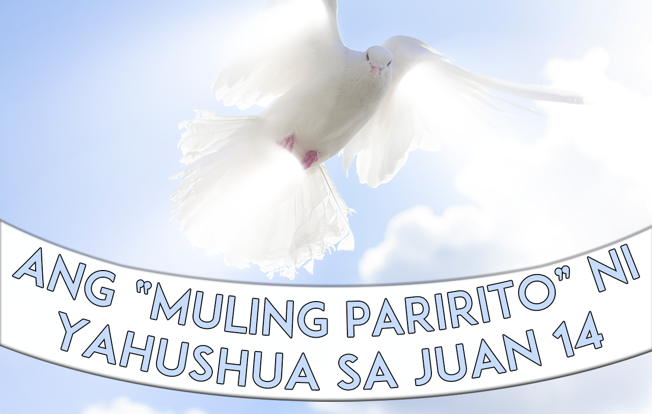 ang-muling-paririto-ni-yahushua-sa-juan-14