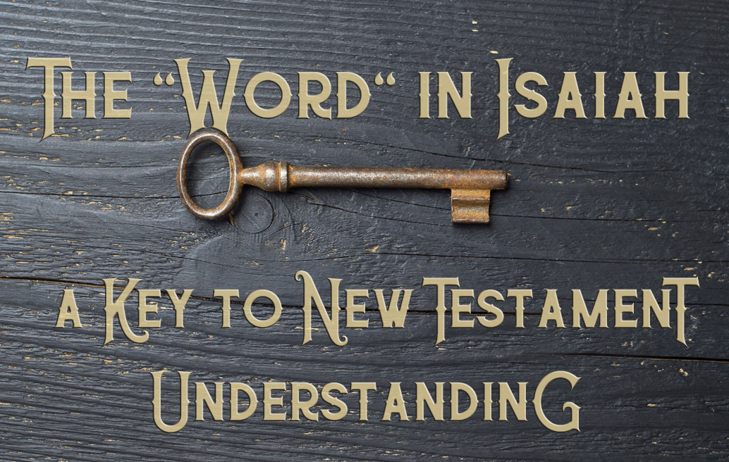 The word in Isaiah