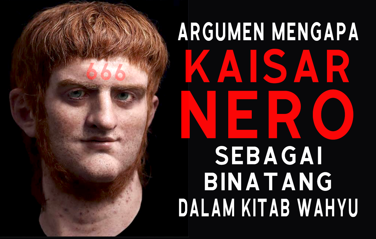 Argumen Mengapa Kaisar Nero sebagai Binatang dalam Kitab Wahyu image