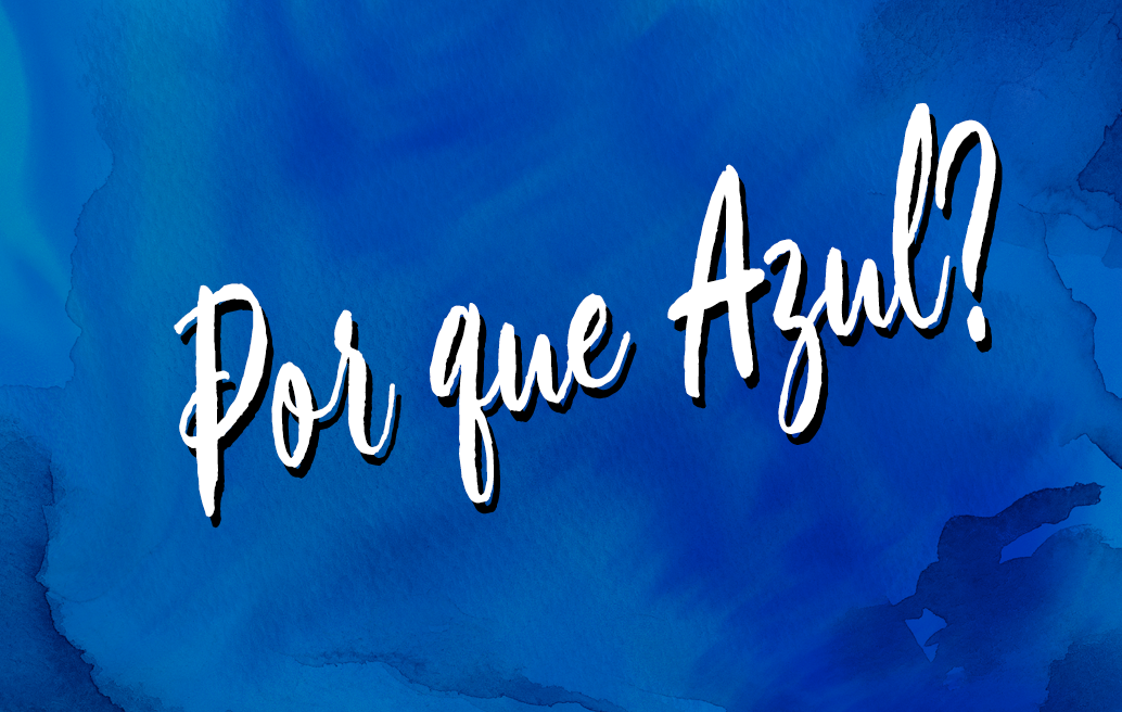 Por que Azul?