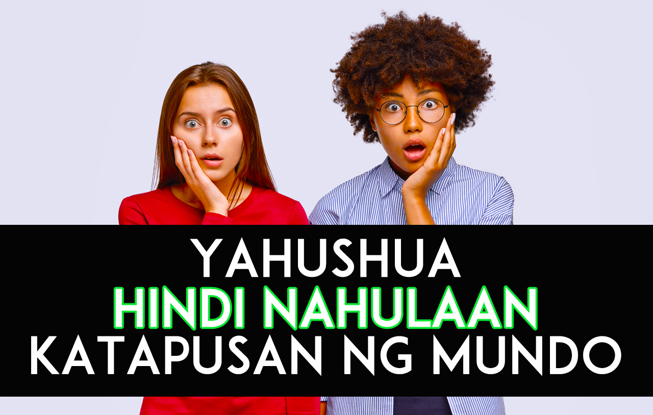 Hindi Kailanman Nahulaan Ni Yahushua Ang Katapusan Ng Mundo