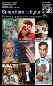 Scientism is demonic and not from Yahuwah, and those listed below are deceivers for satan!