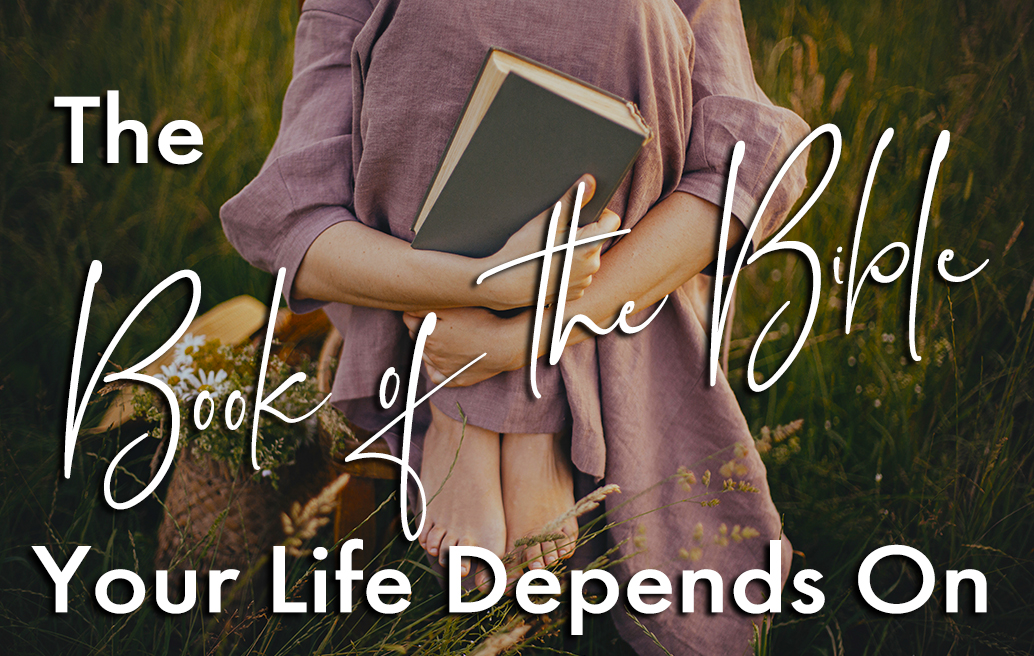 the-book-of-the-bible-your-life-depends-on