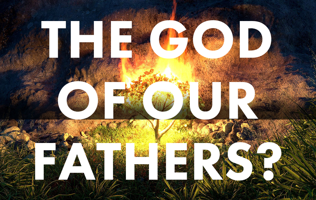 the-god-of-our-fathers