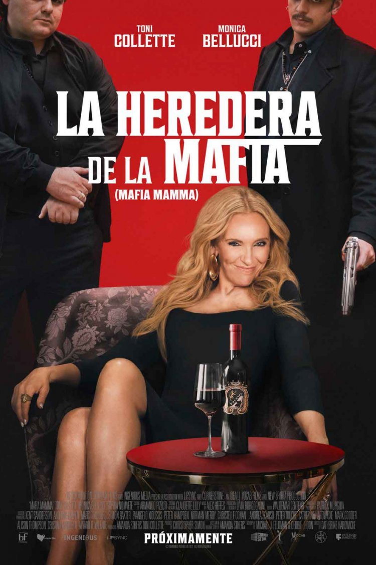 La Heredera De La Mafia - Próximamente - Cinemex
