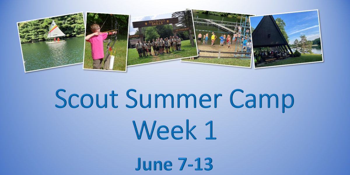 Scout Week Program Examples 7R- Week 1 Scouts BSA Summer Camp