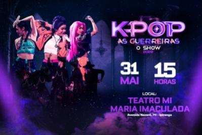 K-Pop As Guerreiras - O Show