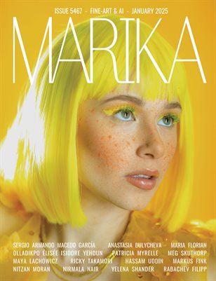 MARIKA MAGAZINE FINE-ART & AI (ISSUE 5467 - JANUARY)