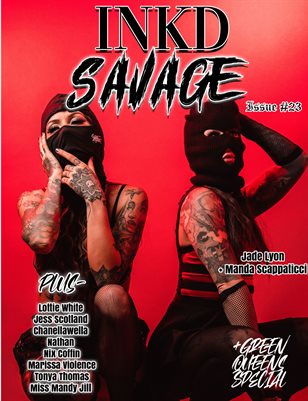 Inkd Savage Magazine Issue #23 - Jade & Manda