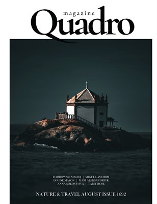 QUADRO MAGAZINE - NATURE & TRAVEL AUGUST (Vol 1692)