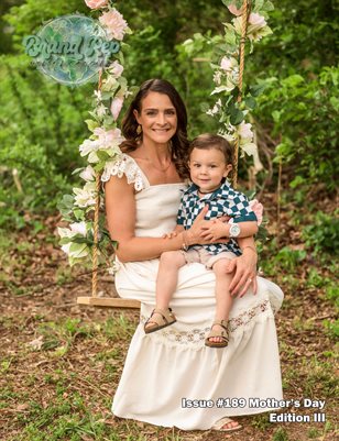Brand Rep World Magazine Issue #189 Mother's Day Edition III
