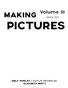 Making Pictures Vol 3