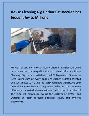 House Cleaning Gig Harbor Satisfaction has brought Joy to Millions