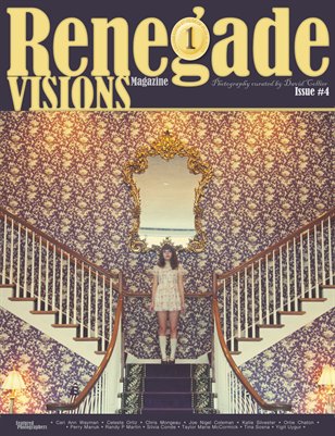 Renegade Visions Magazine. Issue #4