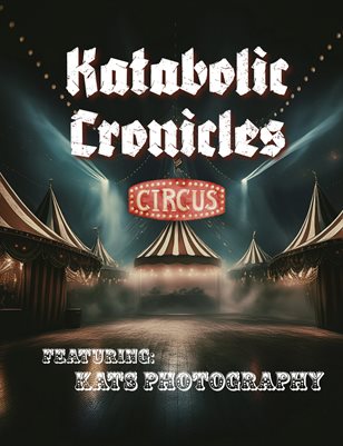 Katabolic Chronicles "Circus" 