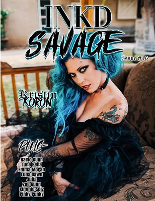 Inkd Savage Magazine Issue #16 - Kristin Koron