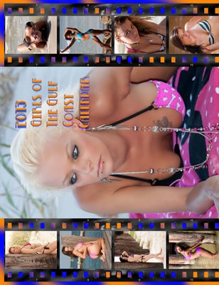 2013 Girls Of The Gulf Coast Calendar Danielle Cover