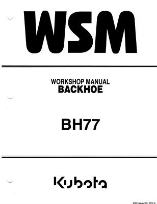 KUBOTA BH77 BACKHOE TRACTOR SERVICE WORKSHOP MANUAL