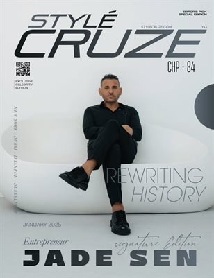 JANUARY 2025 | CHAPTER - 84 | STYLÉCRUZE Magazine