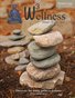 Wellness: Mind Body Soul magazine [Premiere Issue]
