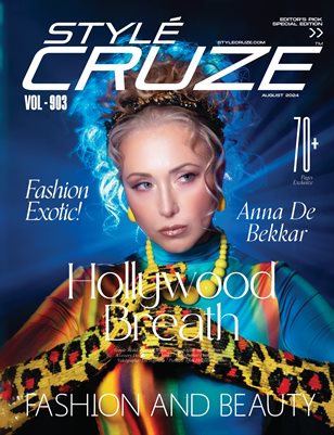 AUGUST 2024 Issue (Vol: 903)| STYLÉCRUZE Magazine