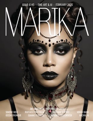 MARIKA MAGAZINE FINE-ART & AI (ISSUE 6145 - FEBRUARY)