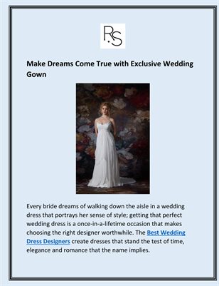 Make Dreams Come True with Exclusive Wedding Gown