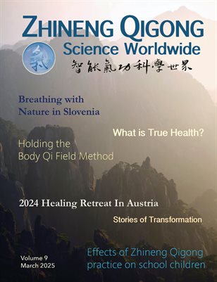 Zhineng Qigong Science Worldwide Vol. 9, Jan, 2025