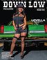 DOWN LOW MAGAZIINE ISSUE 64 FT LOVELLA